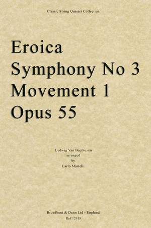 Beethoven, Ludwig Van: Symphony No. 3 Eroica Movement 1, Opus 55