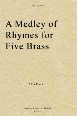 Danson, Alan: A Medley of Rhymes for Five Brass