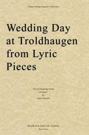 Grieg, Edvard Hagerup: Wedding Day at Troldhaugen from Lyric Pieces