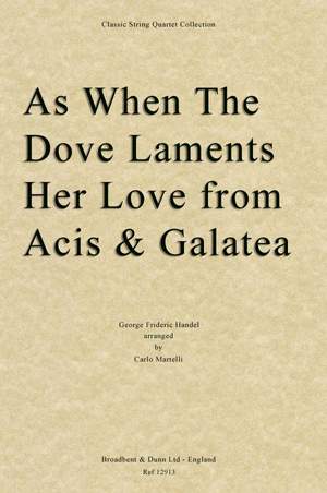 Handel, George Frideric: As When The Dove Laments Her Love from Acis and Galatea
