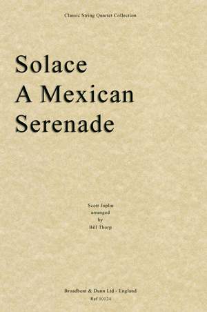 Joplin, Scott: Solace, A Mexican Serenade