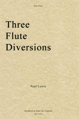Lewis, Paul Rupert: Three Flute Diversions