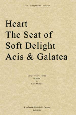 Handel, George Frideric: Heart, The Seat of Soft Delight from Acis and Galatea