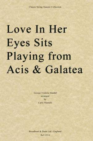 Handel, George Frideric: Love In Her Eyes Sits Playing from Acis and Galatea