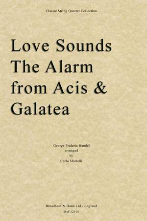 Handel, George Frideric: Love Sounds The Alarm from Acis and Galatea