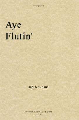 Johns, Terence: Aye Flutin'