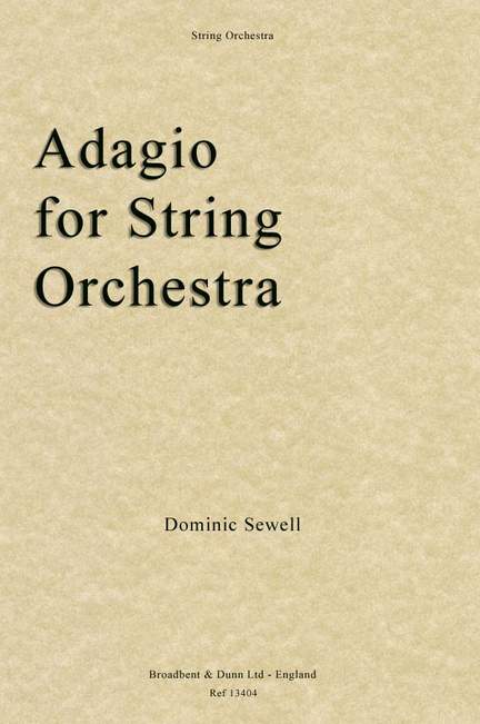 Sewell, Dominic: Adagio for String Orchestra