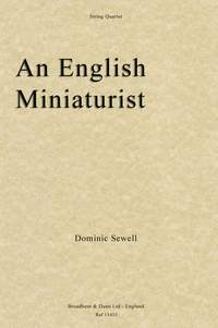 Sewell, Dominic: An English Miniaturist