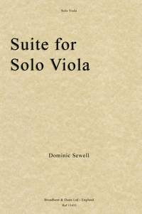 Sewell, Dominic: Suite for Solo Viola