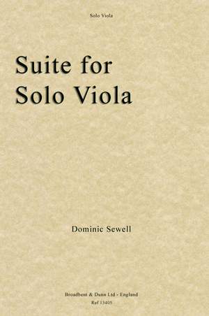 Sewell, Dominic: Suite for Solo Viola