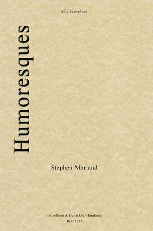 Morland, Stephen: Humoresques
