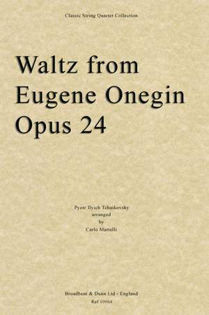 Tchaikovsky, Pyotr Ilyich: Waltz from Eugene Onegin, Opus 24