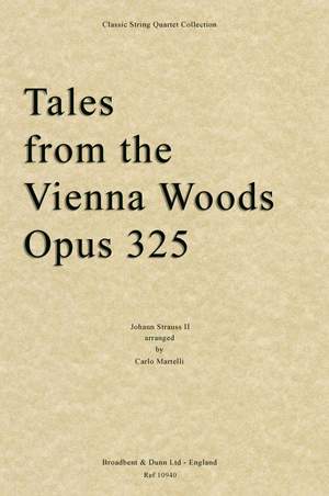 Strauss II, Johann: Tales from the Vienna Woods, Opus 325
