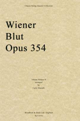 Strauss II, Johann: Wiener Blut, Opus 354