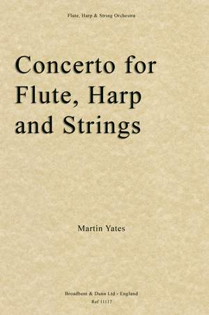 Yates, Martin: Concerto for Flute, Harp & Strings