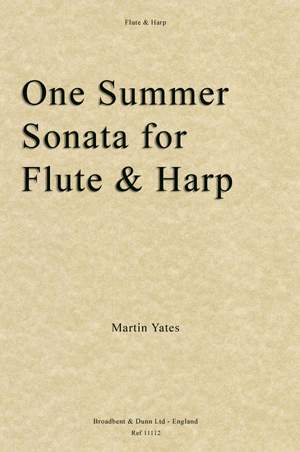 Yates, Martin: One Summer, Sonata for Flute and Harp