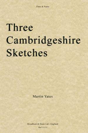 Yates, Martin: Three Cambridgeshire Sketches