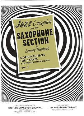 Niehaus, L: Jazz Conception For The Saxophone Section Vol. 1