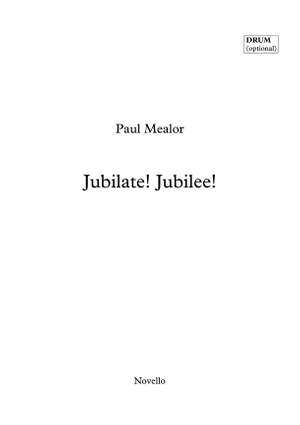 Paul Mealor: Jubilate! Jubilee! (Drum Part)