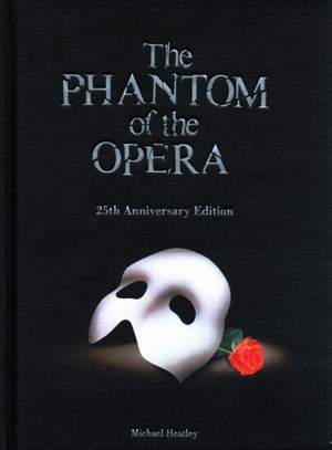 Michael Heatley: The Phantom Of The Opera - 25th Anniversary Edition