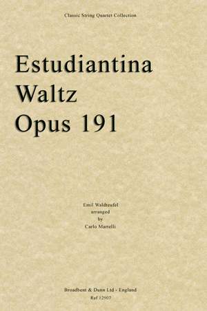 Waldteufel, Emil: Estudiantina Waltz, Opus 191