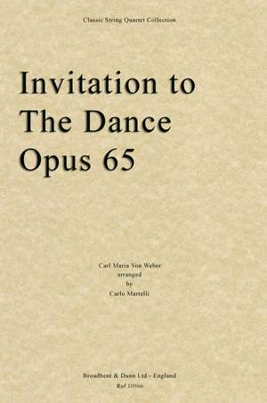 Weber, Carl Maria Von: Invitation To The Dance, Opus 65