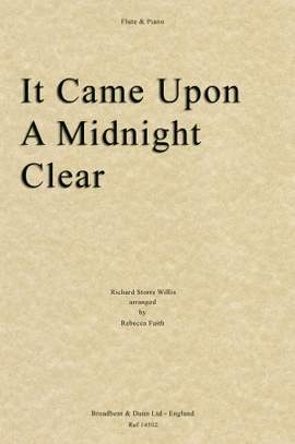 Willis, Richard Storrs: It Came Upon A Midnight Clear