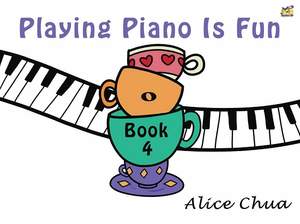 Alice Chua: Playing Piano Is Fun Book 4