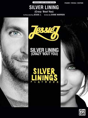 Diane Warren: Silver Lining (Crazy 'Bout You) (from Silver Linings Playbook)