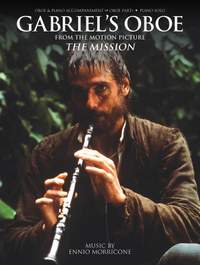 Ennio Morricone: Gabriel's Oboe from the Motion Picture The Mission