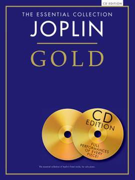 Scott Joplin: The Essential Collection: Joplin Gold (CD Edition)
