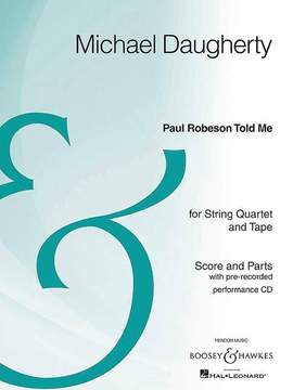 Daugherty, M: Paul Robeson Told Me
