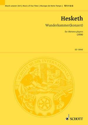 Hesketh, K: Wunderkammer(konzert)