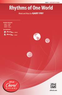 Gary Fry: Rhythms Of One World SATB