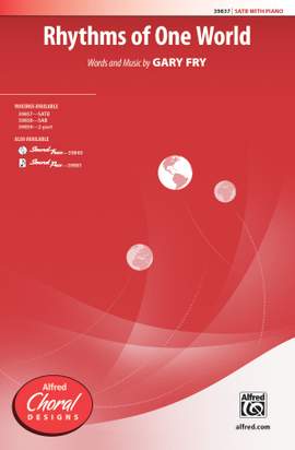 Gary Fry: Rhythms Of One World SATB