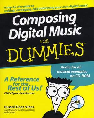 Russel Dean Vines: Composing Digital Music For Dummies
