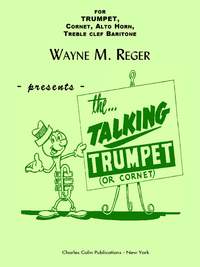 Reger, W M: Talking Trumpet