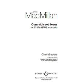 MacMillan, J: Cum vidisset Jesus