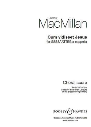 MacMillan, J: Cum vidisset Jesus