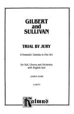 William S. Gilbert/Arthur S. Sullivan: Trial by Jury Product Image
