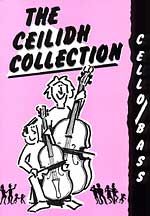 The Ceilidh Collection (Cello/Bass)