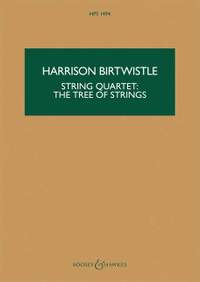 Birtwistle, Harrison: String Quartet: The Tree of Strings
