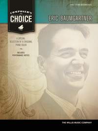Eric Baumgartner: Composer's Choice - Eric Baumgartner