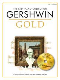 George Gershwin: The Easy Piano Collection: Gershwin Gold (CD Ed.)
