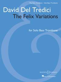 Del Tredici, D: The Felix Variations