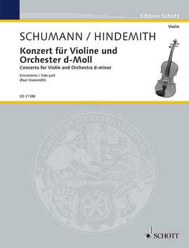 Schumann, R: Konzert für Violine und Orchester d-Moll D minor WoO 1