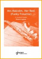 Richard Ingham: Mrs Malcolm, Her Reel (Funky Freuchie) - Ensemble