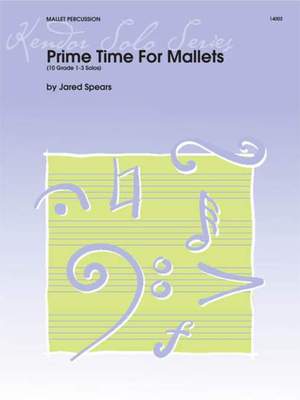 Spears, J: Prime Time For Mallets