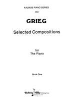 Edvard Grieg: Selected Compositions, Volume I Product Image