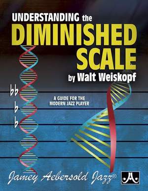 Weiskopf, Walt: Understanding the Diminished Scale